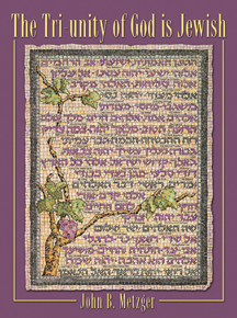 Cover of The Tri-Unity of God Is Jewish
