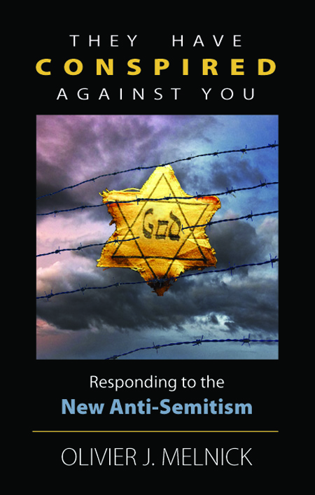 They Have Conspired Against You: Responding to the New Anti-Semitism (cover)